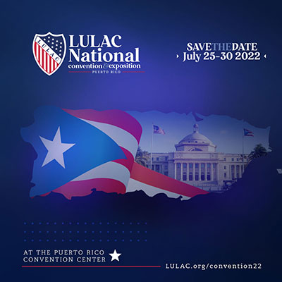 2022 LULAC National Convention